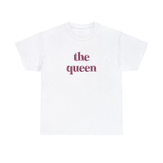 "The queen" Classic Tee