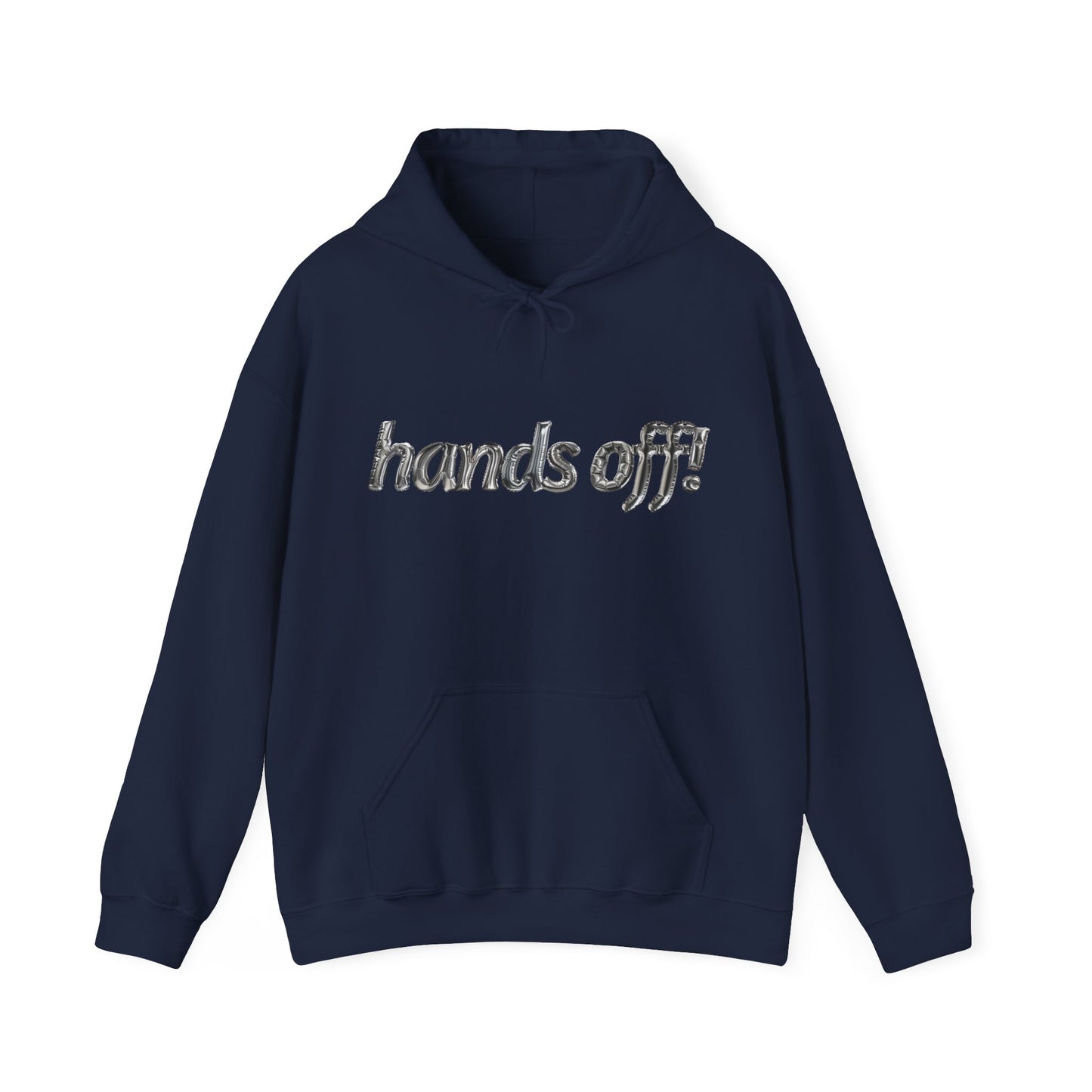 "Hands-off!" Hoodie